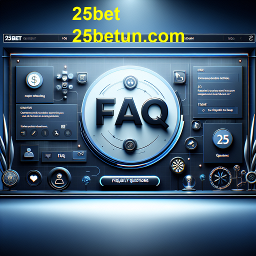 Entendendo a Seção de Perguntas Frequentes do 25bet